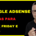 3 dicas para aumentar seus ganhos com Google Adsense na Black Friday