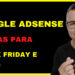 3 dicas para aumentar seus ganhos com Google Adsense na Black Friday